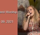 May 09, 2021 Praise and Worship