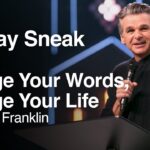 Sneak Peek: Change Your Words, Change Your Life | Jentezen Franklin