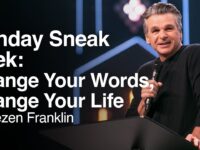 Sneak Peek: Change Your Words, Change Your Life | Jentezen Franklin