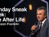 Sunday Sneak Peek: Life After Life | Jentezen Franklin