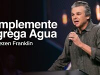 Simplemente Agrega Agua | Jentezen Franklin