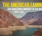 The American Famine-The Dangerous Drought in The West | Perry Stone
