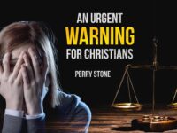An Urgent Warning For Christians | Perry Stone