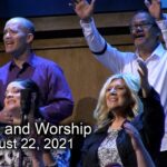 August 22, 2021 Praise and Worship
