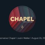 Chapel with Justin Walker