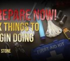 Prepare Now! Six Things to Begin Doing | Perry Stone