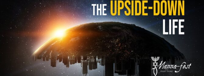 The Upside-Down Life | Episode #1089 | Perry Stone & Tony Scott