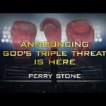 Announcing God’s Triple Threat Is Here | Perry Stone