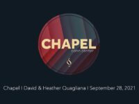 Chapel with David & Heather Quagliana