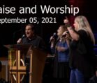 September 05, 2021 Praise and Worship