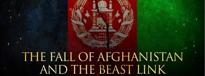 The Fall of Afghanistan and the Beast