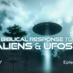 A Biblical Response to Aliens & UFOS | Episode #1097 | Perry Stone