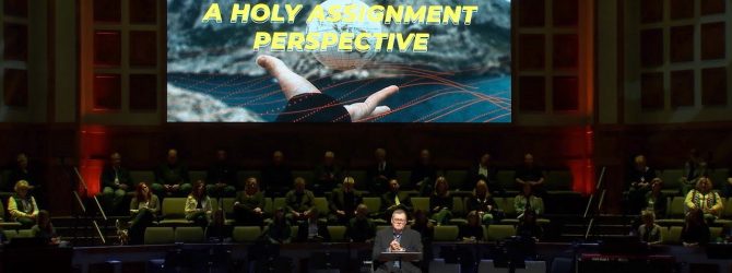 “A Holy Assignment Perspective”