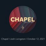 Chapel with Josh Livingston