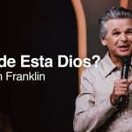 ¿Donde Esta Dios? | Jentezen Franklin