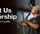 Let Us Worship | Jentezen Franklin