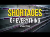 Shortages of Everything | Perry Stone