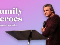 Family Heroes | Jentezen Franklin