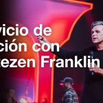Servicio de Oración con Jentezen Franklin | Jentezen Franklin