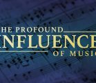 The Profound Influence of Music