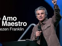 Yo Amo Mi Maestro | Jentezen Franklin