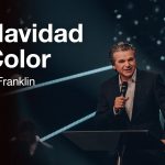 La Navidad en Color | Jentezen Franklin