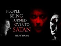 People Being Turned Over to Satan | Perry Stone