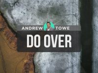 Do Over | Andrew Towe