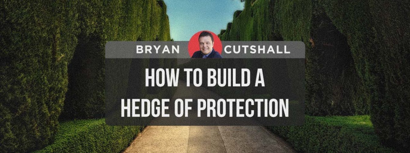 How to Build a Hedge of Protection Bryan Cutshall All ourCOG News