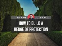 How to Build a Hedge of Protection | Bryan Cutshall