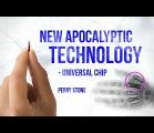 New Apocalyptic Technology – Universal Chip | Perry Stone
