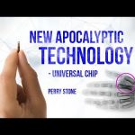New Apocalyptic Technology – Universal Chip | Perry Stone