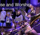 Praise and Worship – January 16, 2022