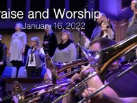 Praise and Worship – January 16, 2022