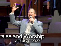 Praise and Worship – January 9, 2022