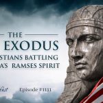 The 3rd Exodus-Christians Battling America’s Ramses Spirit | Episode #1111 | Perry Stone
