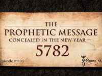 The Prophetic Message Concealed in the New Year 5782 | Episode #1109 | Perry Stone