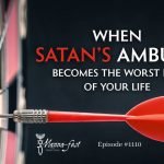 When Satan’s Ambush Becomes the Worst Day of Your Life | Episode #1110 | Perry Stone