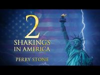 2 Shakings in America | Perry Stone