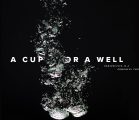 A Cup Or A Well | Jentezen Franklin