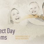 “A Perfect Day for Moms” with Jentezen Franklin