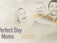 “A Perfect Day for Moms” with Jentezen Franklin