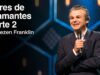 Acres de Diamantes parte 2 | Jentezen Franklin