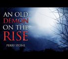 An Old Demon On the Rise | Perry Stone