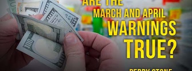 Are the March and April Warnings True? | Perry Stone