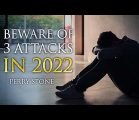 Beware of 3 Attacks in 2022 | Perry Stone