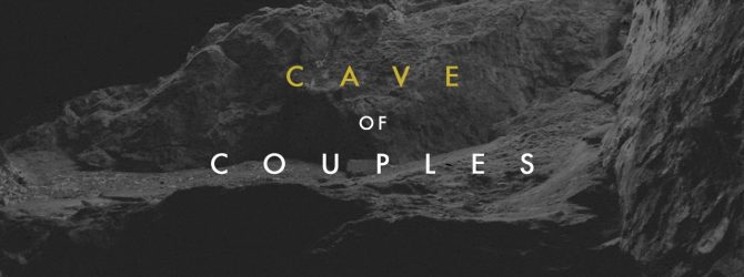 Cave of Couples | Jentezen Franklin