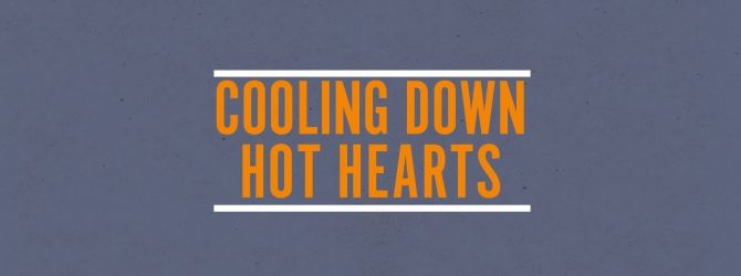 Cooling Down Hot Hearts | Jentezen Franklin