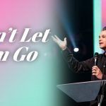 Don’t Let Him Go #shorts | Jentezen Franklin