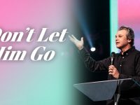 Don’t Let Him Go #shorts | Jentezen Franklin